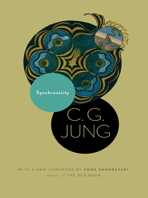 Title details for Synchronicity: An Acausal Connecting Principle by C. G. Jung - Available